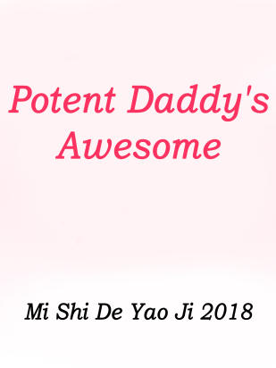 Potent Daddy's Awesome